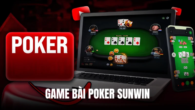 Poker là game bài chiến thuật thu hút đông người chơi tại SunWin